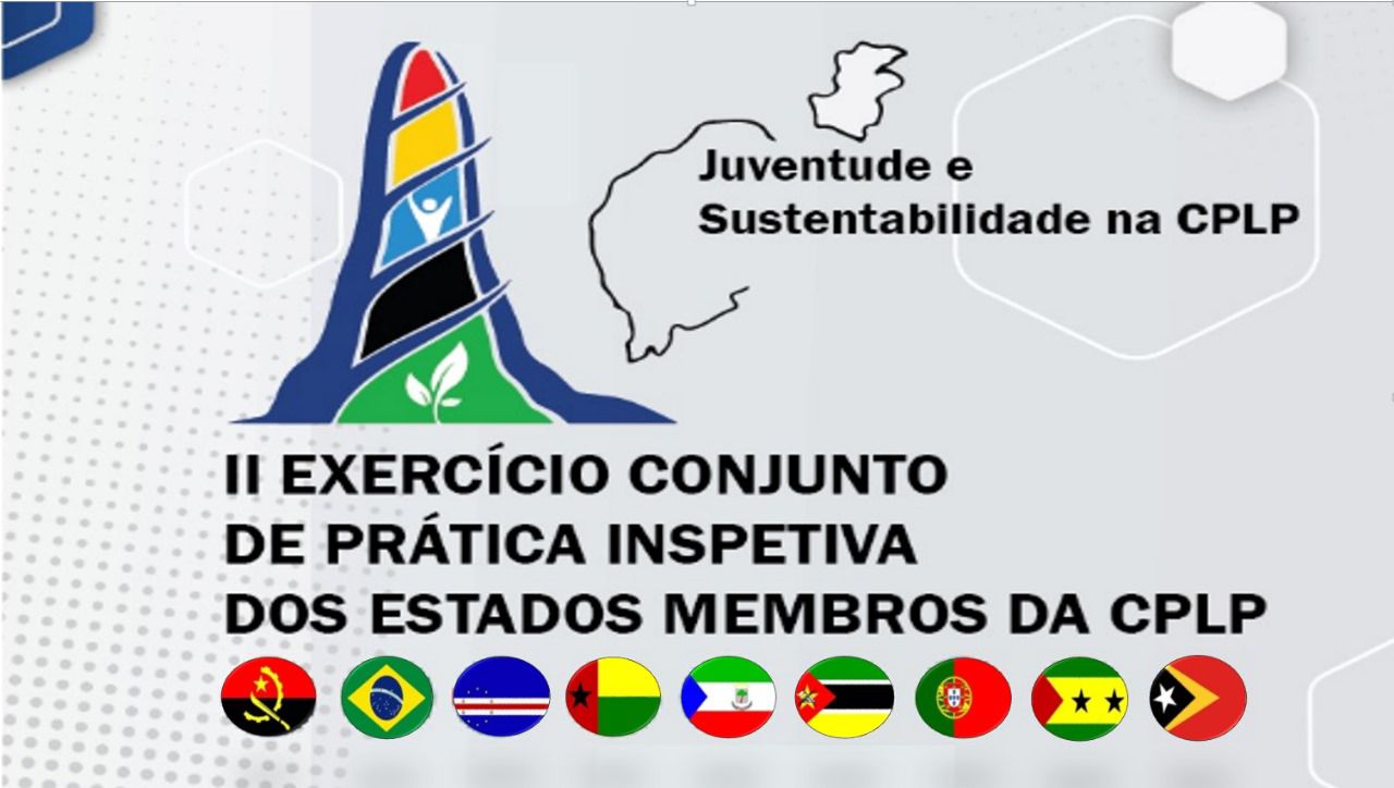 II Exercício Conjunto De Práticas Inspetivas Dos Estados Membros Da CPLP